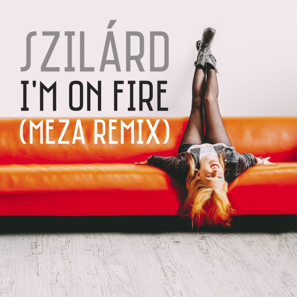 I'm on fire (meza remix)